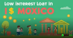 Mejores préstamos con tasa baja en México: descubre cómo acceder a ellos